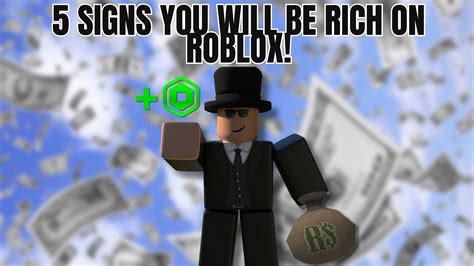 5 Signs You Will Be RICH On Roblox - YouTube