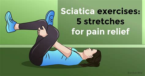 5 Simple Exercises for Sciatica