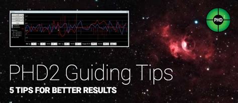 5 Tips for Better PHD2 Guiding - AstroBackyard - wintechmobiles.com