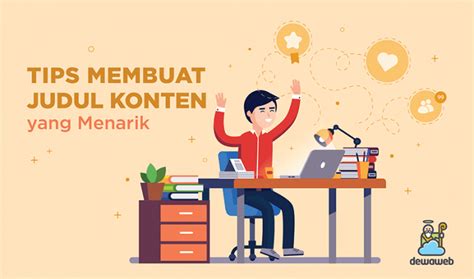 5 Tips Membuat Judul Konten yang Menarik dan Engaging