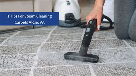 5 Tips for Steam Cleaning Carpets Aldie, VA