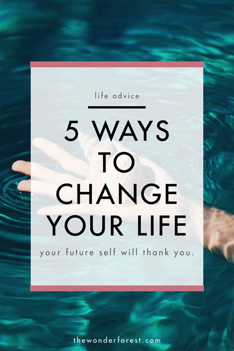 5 Ways to Change Your Life