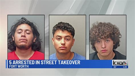 5 arrested after Fort Worth street takeover; suspects connected to Austin takeovers