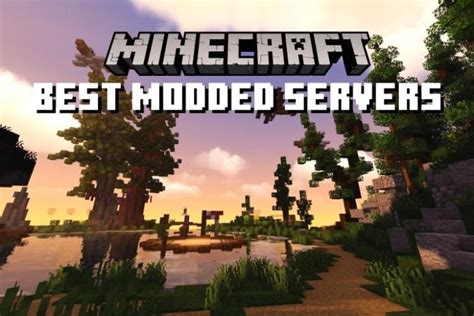 5 best Minecraft modded servers to try in 2022