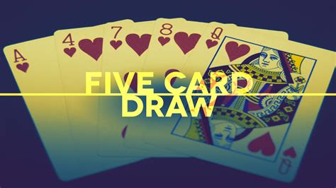 5 card draw poker stars egea