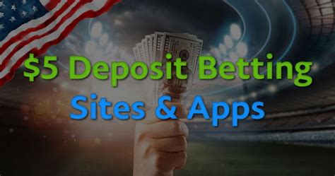 5 deposit betting sites