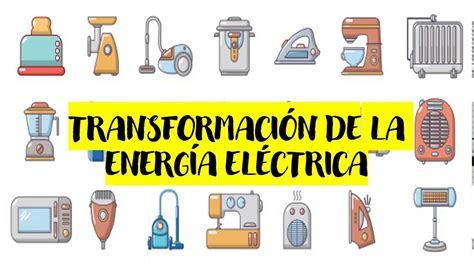 5 Ejemplos De Transformacion De Energia
