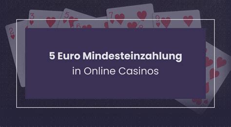 5 euro einzahlen casino 2019