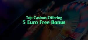 5 euro gratis casino bonus esjs canada