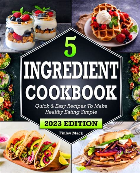 5 Ingredients Quick And Easy Food