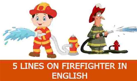 5 Lines On Firefighter In English Few Lines On Fireman - Few Lines On Fireman