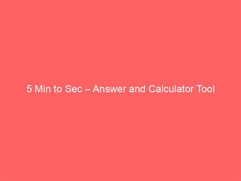 5 Min To Sec
