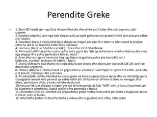 5 perendite greke.  Per&euml;ndit&euml; greke jan&euml; t&euml; njohur n&euml; t&euml; gjith&eum...
