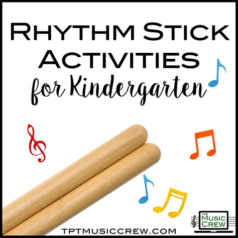 5 Rhythm Stick Activities For Kindergarten The Music Kindergarten Music - Kindergarten Music