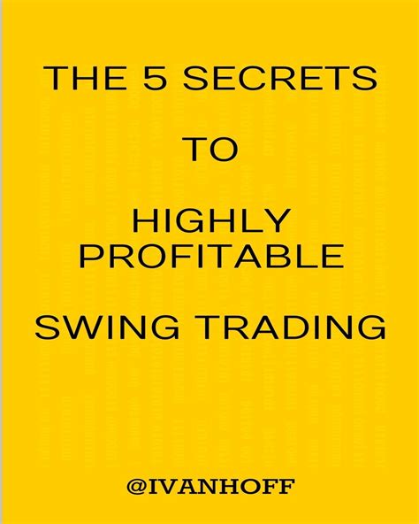 5 secrets to highly profitable swing trading