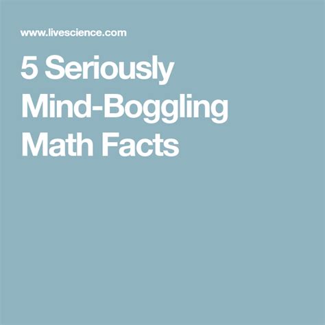5 Seriously Mind Boggling Math Facts Live Science 5 Math Facts - 5 Math Facts