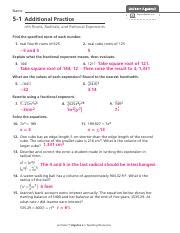 View 5-1 Additional Practice Answers.pdf from AE 63 at Wake Tech. Name 5-',! @! Additiona! Practice PearronR"alize.com nth Roots, Radicals. and Rational Exponents Find the specified roots of each.. 