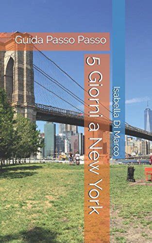 Full Download 5 Giorni A New York Guida Passo Passo 