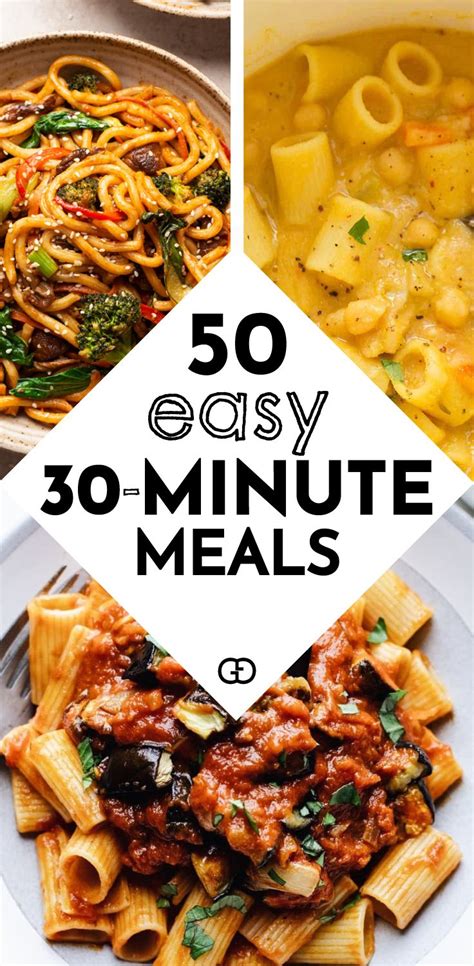 50+ Quick And Easy Dinner Recipes 30 minutes or Less 