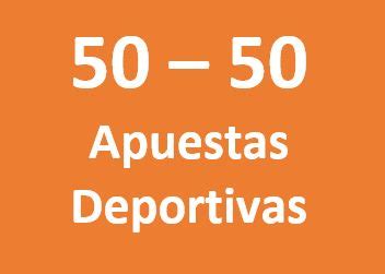 50/50 apuestas deportivas.