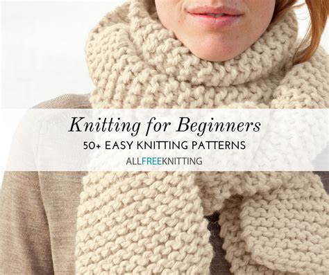50+ Easy Knitting Patterns for Beginners