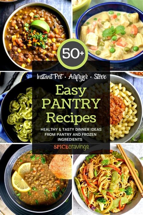 50+ Easy Pantry Recipes - Spice Cravings