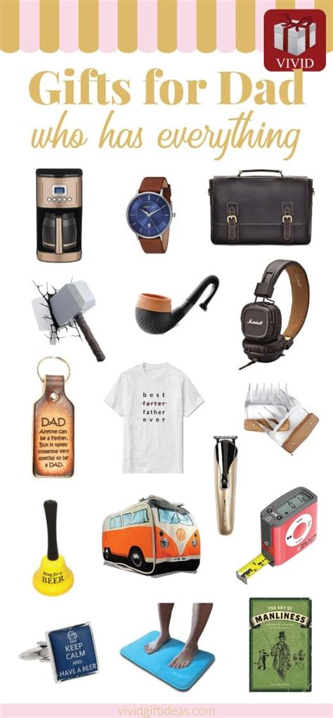 50+ Gifts for Dad Who Has Everything