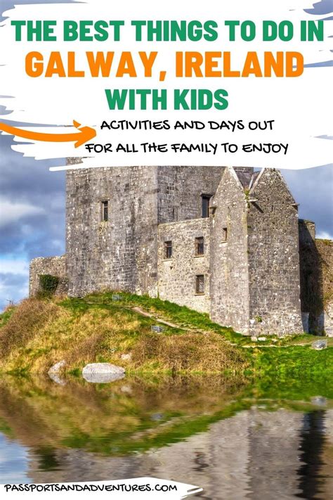 50+ Things to Do in Galway With Kids - Passports and Adventures