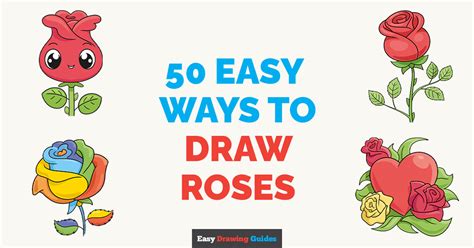 50 Easy Ways to Draw a Rose - Learn How to Draw a … - raincitystudios.com