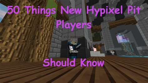 50 Things New Hypixel Pit Players Should Know - YouTube