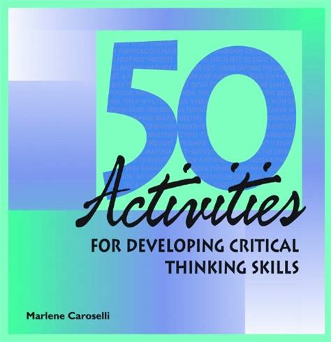 50 Activities For Developing Critical Thinking Skills Worksheet Critical Thinking Worksheet Answers - Critical Thinking Worksheet Answers