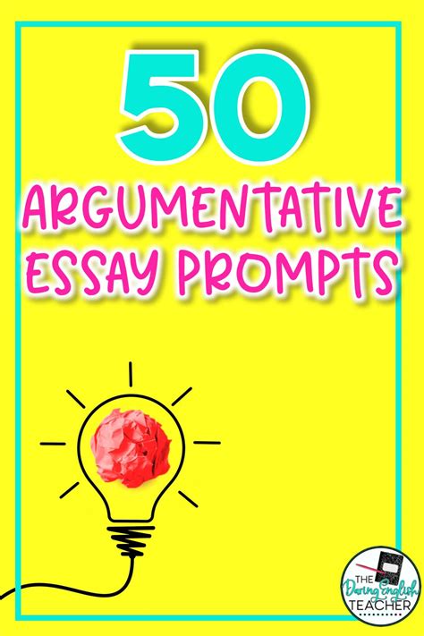 50 Argumentative Essay Prompts For Secondary Ela Ela Writing Prompts - Ela Writing Prompts