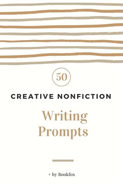 50 Creative Nonfiction Prompts Guaranteed To Inspire Bookfox Nonfiction Writing Exercises - Nonfiction Writing Exercises