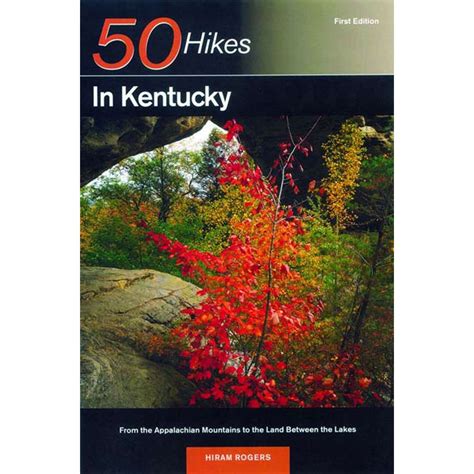 50 hikes in kentucky from the appalachian mountains to the land between the lakes 50 hikes guides. - Von den jüden und jren lügen.