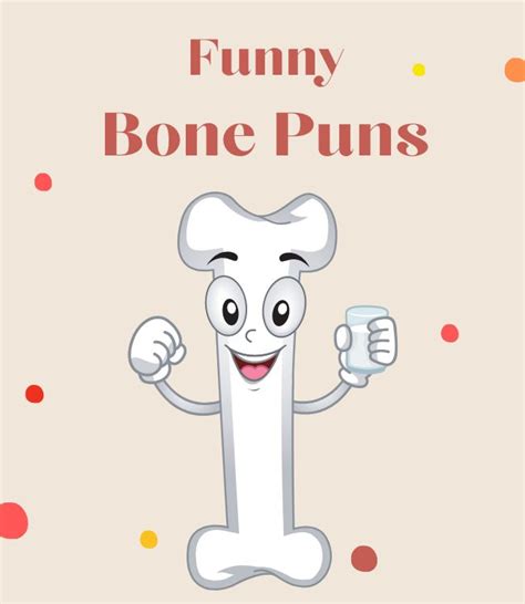 50 of The Funniest Wordplay Puns About Bones