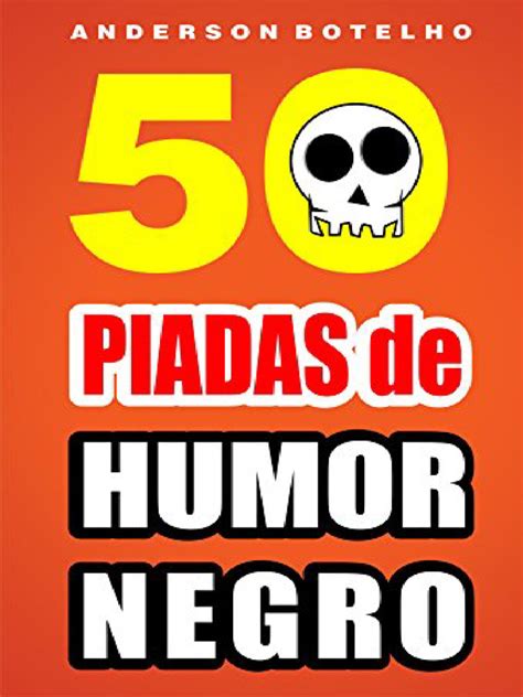 50 Piadas Pesadas