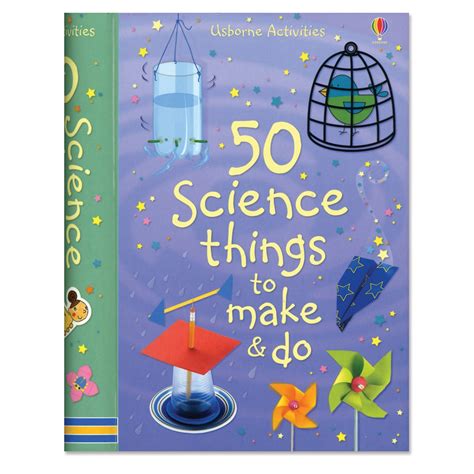 50 Science Things To Make And Do Imagination Science Things To Do - Science Things To Do