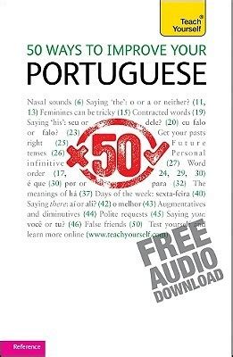 50 ways to improve your portuguese a teach yourself guide by helena tostevin. - Pa 25 v 43 maintenance manual.