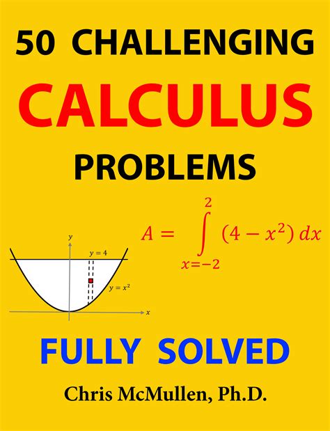 Download 50 Challenging Calculus Problems Fully Solved By Chris Mcmullen