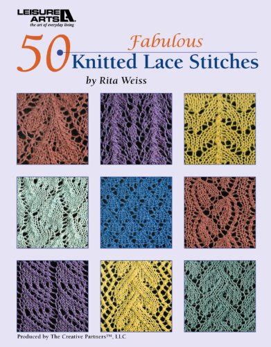 Read Online 50 Fabulous Knitted Lace Stitches Leisure Arts 4529 By Rita Weiss