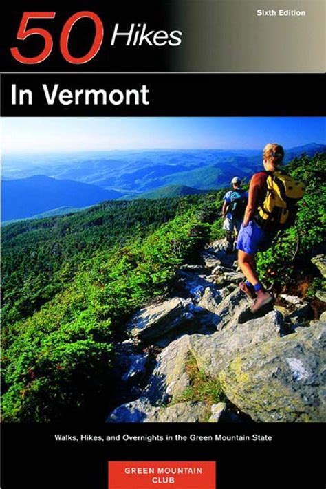 Download 50 Hikes In Vermont Walks Hikes And Overnights In The Green Mountain State By Mary Deaett