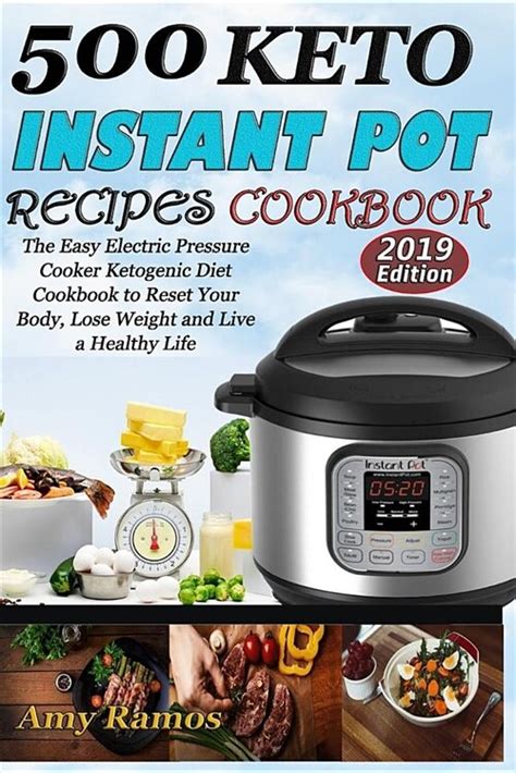 Full Download 500 Keto Instant Pot Recipes Cookbook The Easy Electric Pressure Cooker Ketogenic Diet Cookbook To Reset Your Body And Live A Healthy Life By Amy Thompson