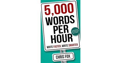 Read Online 5000 Words Per Hour Write Faster Write Smarter By Chris  Fox