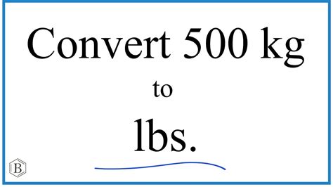 500kg To Lbs