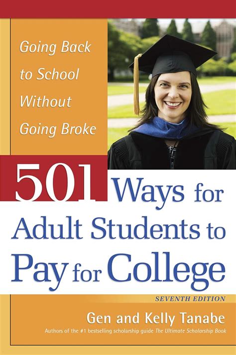 Download 501 Ways For Adult Students To Pay For College By Gen Tanabe