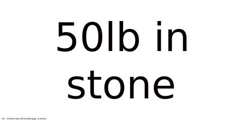50lb In Stone