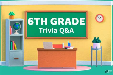 51 Fun 6th Grade Trivia Questions And Answers 6th Grade Trivia Questions - 6th Grade Trivia Questions