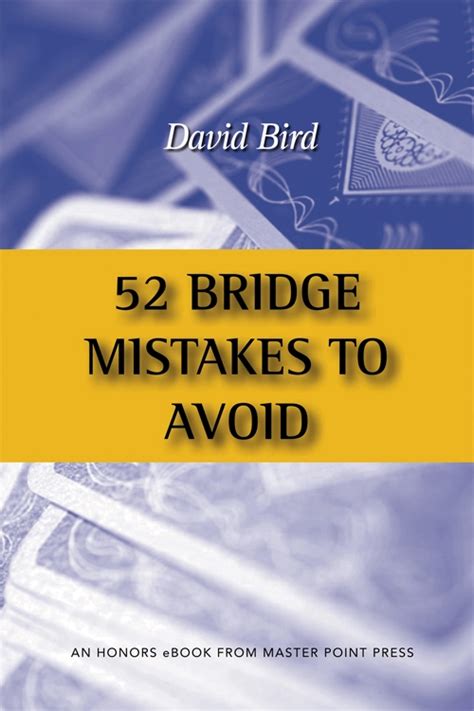 52 Bridge Mistakes To Avoid