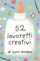 Read 52 Lavoretti Creativi Carte Ediz A Colori 