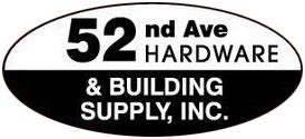 52nd Ave. Hardware and Building Supply 7100 SE 52nd Ave. Portland, Or. (503) 771-8728. Hours: Weekdays: 8am ~ 5pm | Sat: 9am ~ 4pm Sun: CLOSED . 